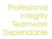 Professional Integrity Teamwork Dependable